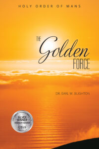 the golden force holy order of mans